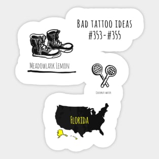 Bad Tattoo Ideas 353#355 Sticker